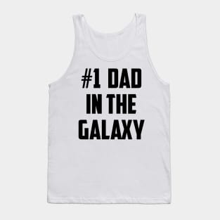 #1 Dad in the Galaxy Number One Black Tank Top